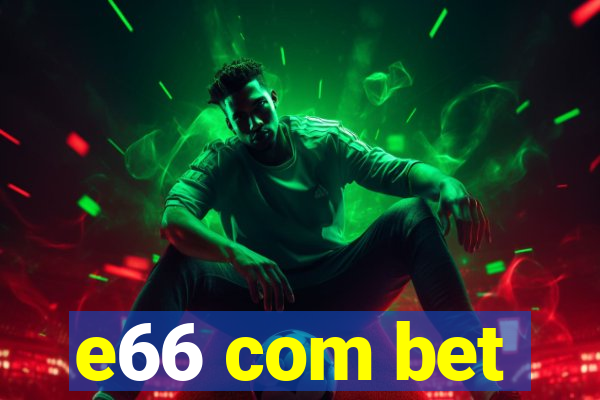 e66 com bet